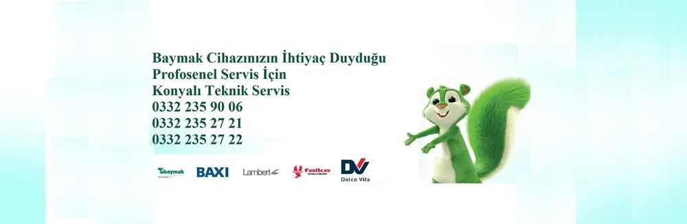 KONYALI BAYMAK VE DE DİETRİCH YETKİLİ SERVİS